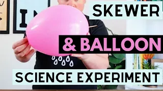 How to Push a Skewer Through a Balloon Without Popping it