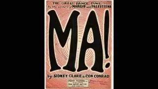 Ma He's Making Eyes At Me (1921)