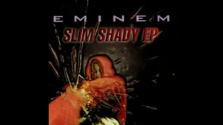 Eminem - Slim Shady EP (Full Album Mix)