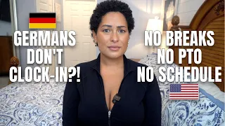 WORKING IN THE USA VS WORKING IN GERMANY | WHY IS IT SO DIFFERENT?