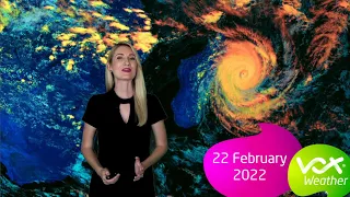 22 February 2022 | Vox Weather Forecast