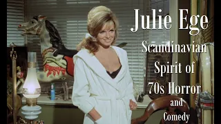 Julie Ege: Scandinavian Spirit of 70s Horror and Comedy