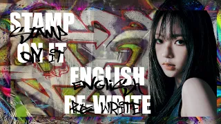 GOT The Beat - STAMP ON IT〖 English  Re-Write 〗