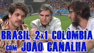 FALHA DE COBERTURA #30: Brasil 2x1 Colômbia com Canalha (Copa 2014)