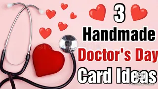 3 Easy DIY Doctors Day Greeting Card Ideas | Thank You Card For Doctors Day | Happy Doctors Day Card