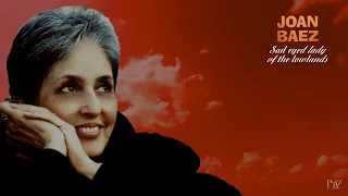 Joan Baez ~ Sad eyed lady of the lowlands ~ Baz