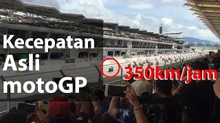 BEGINI Kecepatan Asli motoGP !! (DARI TRIBUN PENONTON)