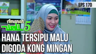 HANA SAMPAI MALU! DIGODAIN SAMA KANG MINGAN, KANG MANTA IKUT MALU - AMANAH WALI 5 [PART 3]