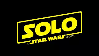 Solo: a Star wars story - trailer #1 Theme song