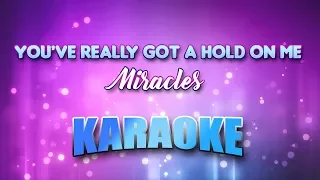 Miracles - You've Really Got A Hold On Me (Karaoke & Lyrics)