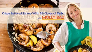 Crispy Buttered Shrimp with 20 Cloves of Garlic | Hit The Kitch with Molly Baz