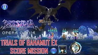 Dissidia Final Fantasy: Opera Omnia - Trials of Bahamut EX Score Mission COMPLETE