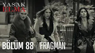 Yasak Elma 88. Bölüm Fragmanı