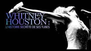 Whitney Houston - L'histoire secrète de ses tubes (2021) Documentaire en Français