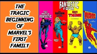 Fantastic Four Comic Book Origins Of Marvel's First family