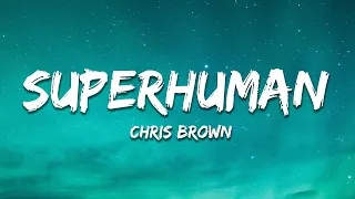 Chris Brown - Superhuman (Lyrics) ft. Keri Hilson