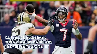 C.J. Stroud Week 6 Every Drop-back, Pass, and Run Houston Texans vs New Orleans Saints NFL 2023