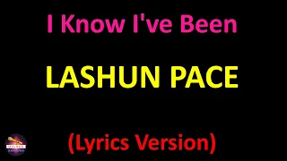 Lashun Pace - I Know I've Been Changed (Lyrics version)