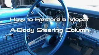 How to Restore a Mopar A-Body Steering Column