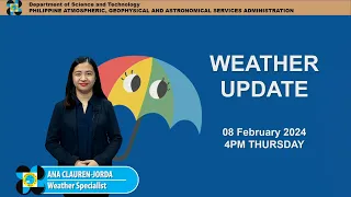 Public Weather Forecast issued at 4PM | February 08, 2024 - Thursday