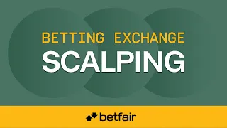 Come effettuare la tecnica dello Scalping - Betting Exchange Live