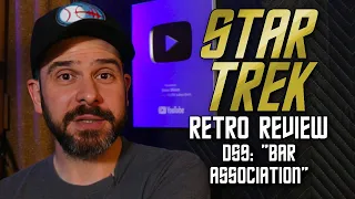 Star Trek Retro Review: "Bar Association" | Labor Episodes