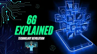 6G Network Technology revolution and its potential