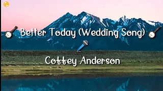 🪕 Better Today (Wedding Song) - Coffey Anderson      🪕CountryMusic