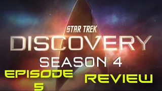 Review. Star Trek Discovery. Season 4 Episode 5. ‘ The Examples ‘