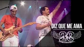 Diz Que Me Ama | Asa de Águia e André Lellis | DVD Asa 20 Anos