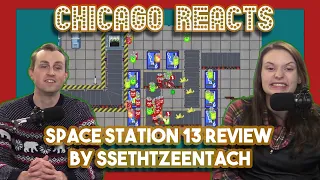 Chicago Couple Reacts to Space Station 13 Review by SsethTzeentach