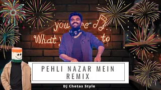 DJ Chetas Style - Pehli Nazar Mein Remix | Atif Aslam | DJ Chainriser | Romantic Song Mashup 2022