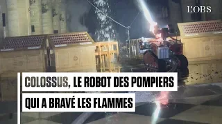 Comment le robot Colossus a participé au sauvetage de Notre-Dame de Paris