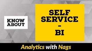 Know About Self Service BI