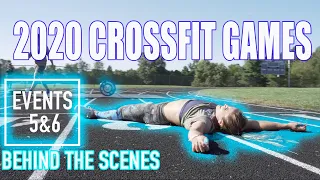 2020 CROSSFIT GAMES EVENTS 5 & 6. BEHIND THE SCENES