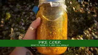How to Make Fire Cider & Why You Should