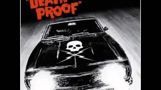 Down In Mexico-Death Proof--Lyrics in Description