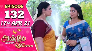 Anbe Vaa Serial | Episode 132 | 17th Apr 2021 | Virat | Delna Davis | Saregama TV Shows Tamil