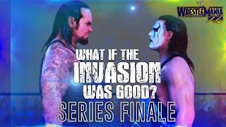 What If The Invasion Was Good? SERIES FINALE! - WRESTLEMANIA X8! (WWE 2K Story)