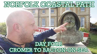 Day Four - Norfolk Coastal Path | Cromer to Bacton on Sea