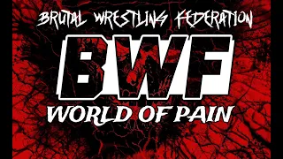 BWF Presents WORLD OF PAIN