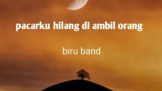 Pacar ku hilang di ambil orang  [[cover musik lirik vidio ']