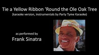 [karaoke] Frank Sinatra - Tie a Yellow Ribbon 'Round the Ole Oak Tree (Party Tyme Karaoke)