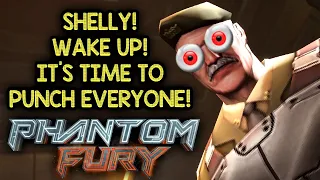 WAKE UP, SHELLY! IT'S TIME TO PUNCH THINGS! | Phantom Fury #1