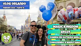 Último capítulo del vLog: parte 15, viaje Orlando febrero 2022