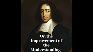 Baruch Spinoza's "On the Improvement of the Understanding"
