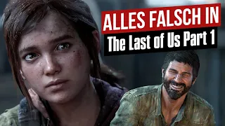 Alles falsch in The Last of Us Part 1 + Left Behind | GameSünden
