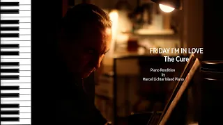 Song No.220 "Friday I´m In Love" (The Cure) - Piano Edition by Marcel Lichter Island Piano