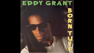 Eddy Grant - Born Tuff - Full LP