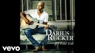 Darius Rucker - If I Told You (Official Audio)